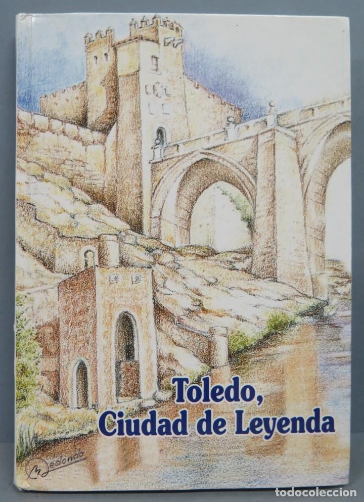 Libros de segunda mano: TOLEDO CIUDAD DE LEYENDA - Foto 1