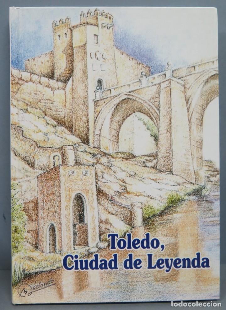 Libros de segunda mano: TOLEDO CIUDAD DE LEYENDA - Foto 1