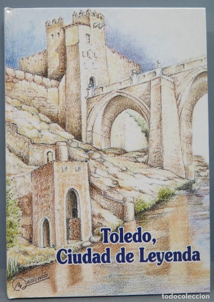 Libros de segunda mano: TOLEDO CIUDAD DE LEYENDA - Foto 1