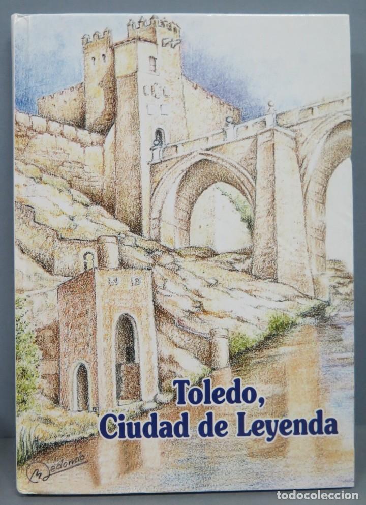 Libros de segunda mano: TOLEDO CIUDAD DE LEYENDA - Foto 1