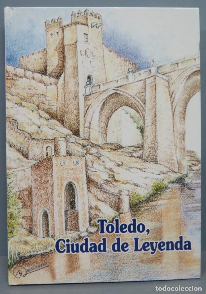 Libros de segunda mano: TOLEDO CIUDAD DE LEYENDA - Foto 1