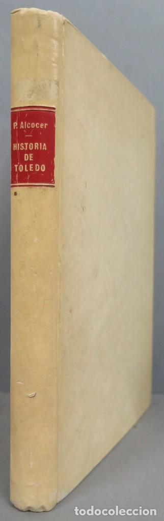 Gebrauchte B&uuml;cher: HISTORIA DE TOLEDO O DESCRIPCION DE LA IMPERIAL CIUDAD DE TOLEDO. P. ALCOCER. FACSIMIL