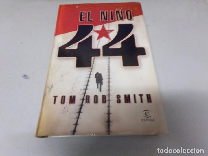 Libros de segunda mano: ESTAMOS LIQUIDANDO. Tom Rob Smith El ni&ntilde;o 44 Espasa 2008 - Foto 1