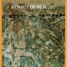 Libri di seconda mano: RENAUT DE BEAUJEU : EL BELLO DESCONOCIDO. (EDICIÓN DE VICTORIA CIRLOT. EDS. SIRUELA, 1983). Lote 216612770