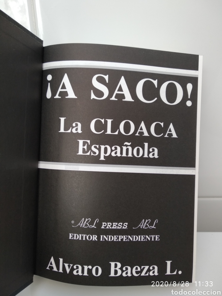 Libros de segunda mano: A SACO, la cloaca Espa&ntilde;ola. &Aacute;lvaro Baeza L - Foto 1