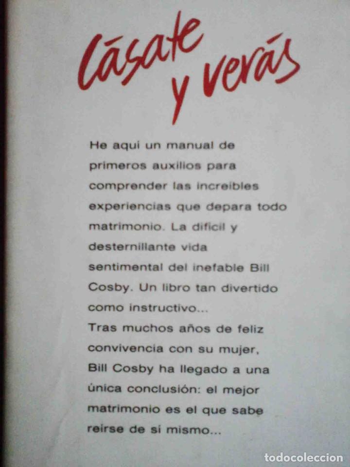 Libros de segunda mano: C&aacute;sate y ver&aacute;s (Bill Cosby) Ediciones B 1991 - Foto 3