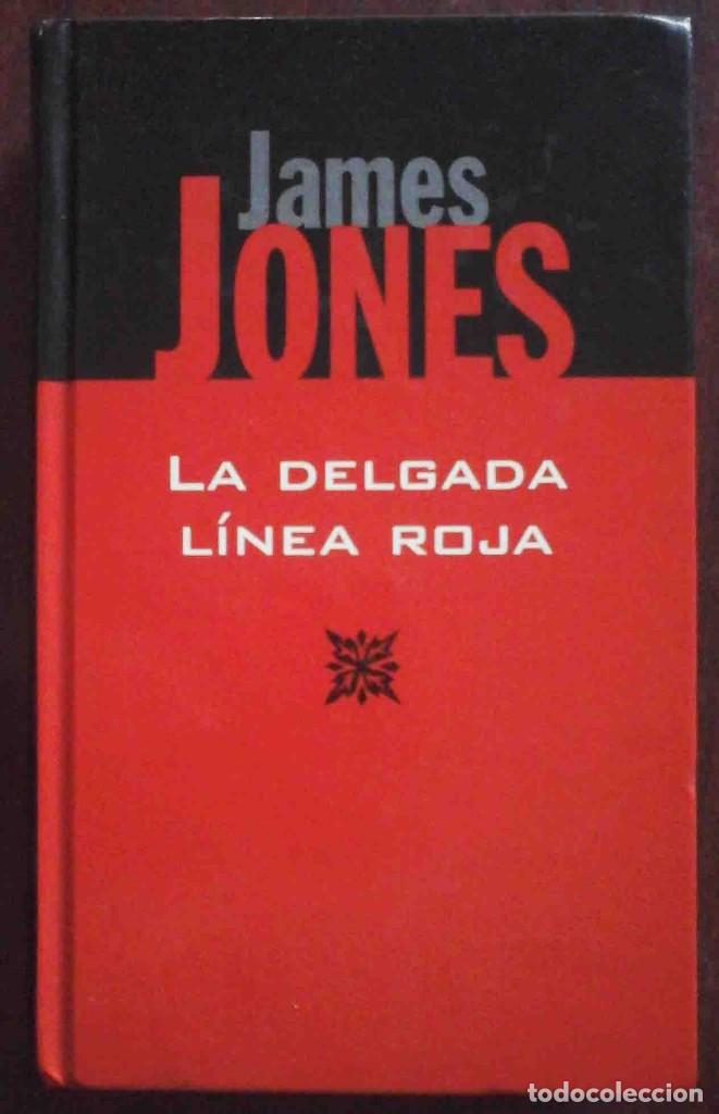 Libros de segunda mano: La delgada l&iacute;nea roja (HJames Jones) Ediciones B 1999 - Foto 1
