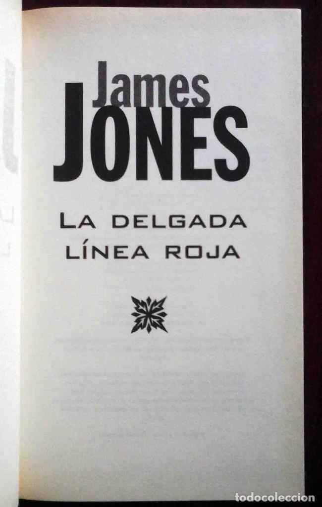 Libros de segunda mano: La delgada l&iacute;nea roja (HJames Jones) Ediciones B 1999 - Foto 2