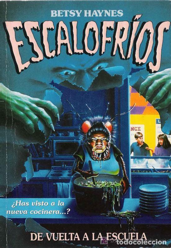 Libros de segunda mano: DE VUELTA A LA ESCUELA BETSY HAYNES- ESCALOFRIOS - Foto 1