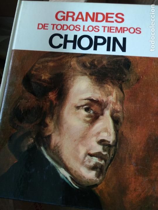 Libros de segunda mano: GRANDES DE TODOS LOS TIEMPOS - Chopin - Foto 1