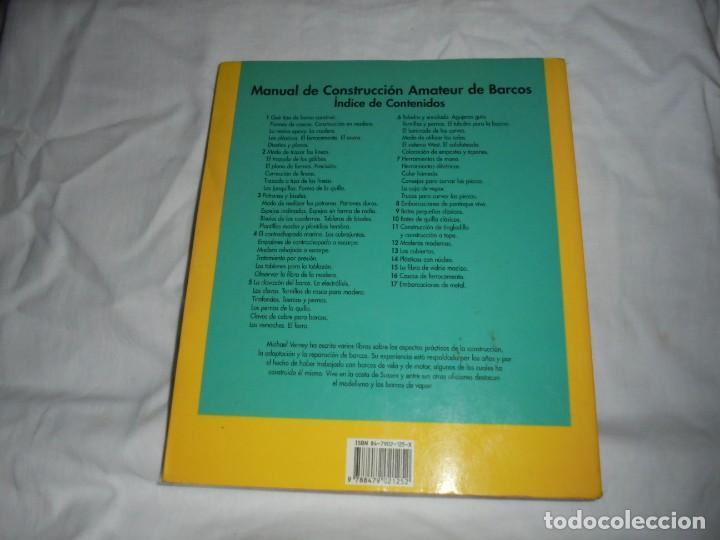 Libros de segunda mano: MANUAL DE CONSTRUCCION AMATEUR DE BARCOS.MICHAEL VERNEY.EDICIONES TUTOR 1995 - Foto 11