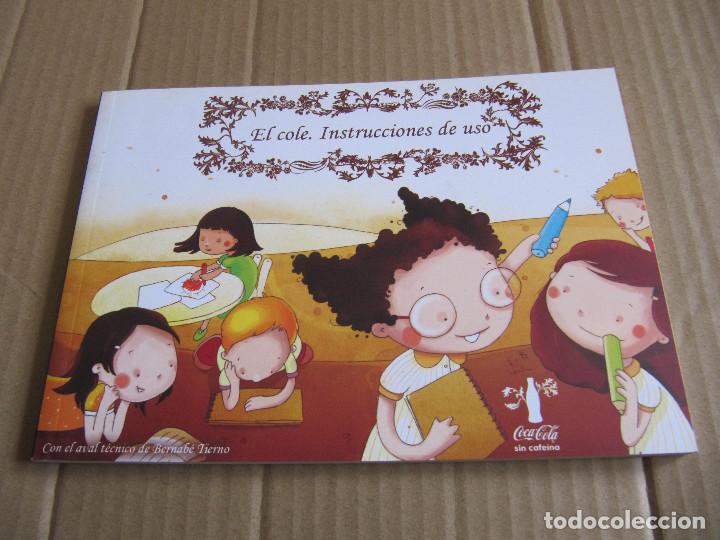 Libros de segunda mano: El cole. Instrucciones de uso. Ed. Coca-Cola - Foto 1