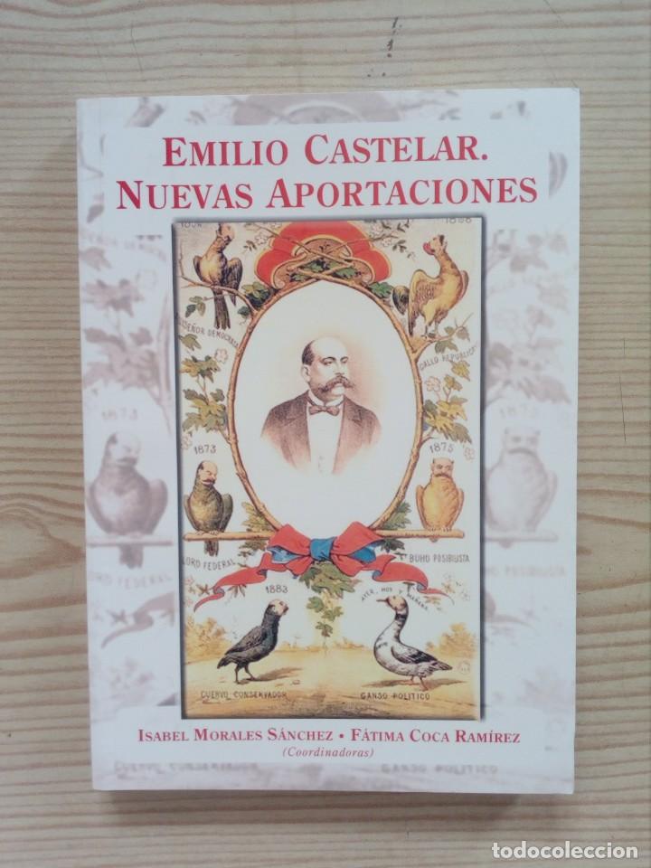 Libros de segunda mano: Emilio Castelar - Nuevas Aportaciones - 2003 - Lote 2 - Foto 1