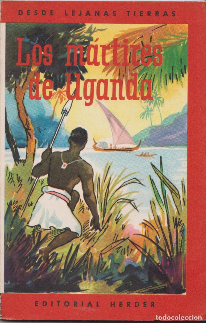 Libros de segunda mano: LOS MARTIRES DE UGANDA - 1957 - Foto 1