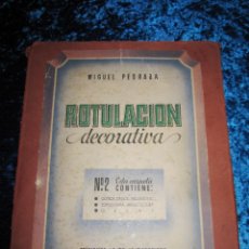 Libros de segunda mano: CARTELES DE ROTULACIÓN DECORATIVA MIGUEL PEDRAZA CIRCA 1940 CARPETA Nº 2. Lote 216999236