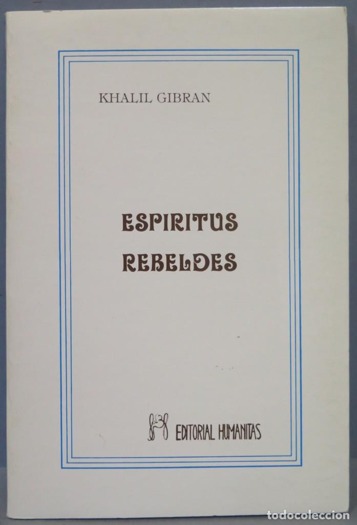 Libros de segunda mano: ESPIRITUS REBELDES. GIBRAN - Foto 1