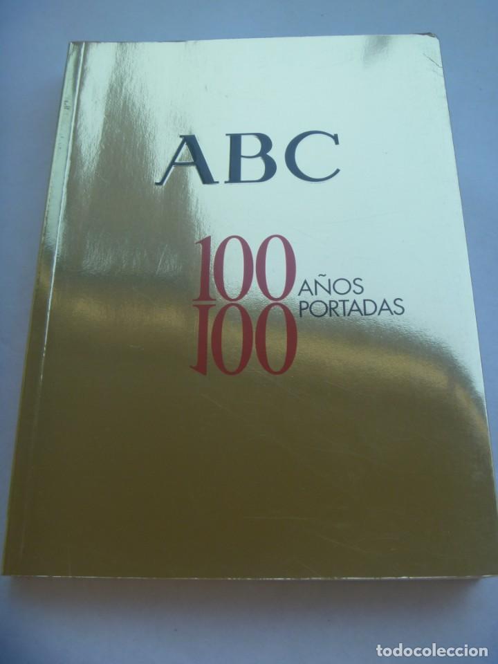 Libros de segunda mano: ABC , CIEN A&Ntilde;OS DE PORTADAS . CENTENARIO DE ABC , 2003 - Foto 1