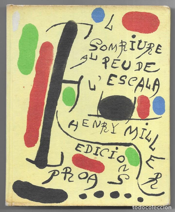 Libros de segunda mano: Somriure al Peu de lEscala, El. Miller, Henry. 1970 - Foto 1