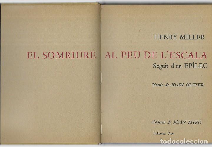 Libros de segunda mano: Somriure al Peu de lEscala, El. Miller, Henry. 1970 - Foto 3