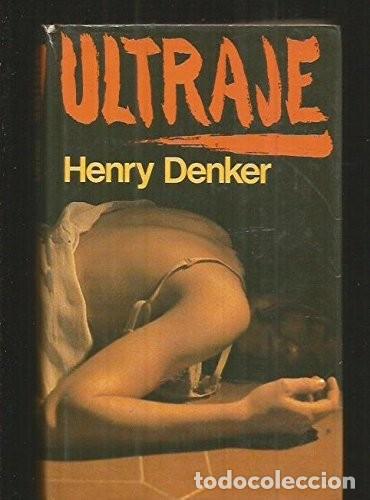 Libros de segunda mano: Ultraje Henry Denker - Foto 1