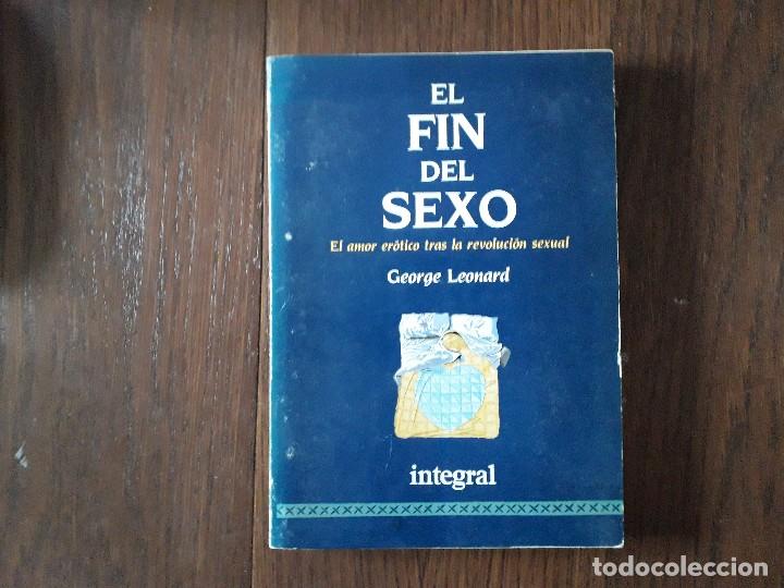 Libros de segunda mano: libro usado, el fin del sexo, George Leonard. Integral. - Foto 1