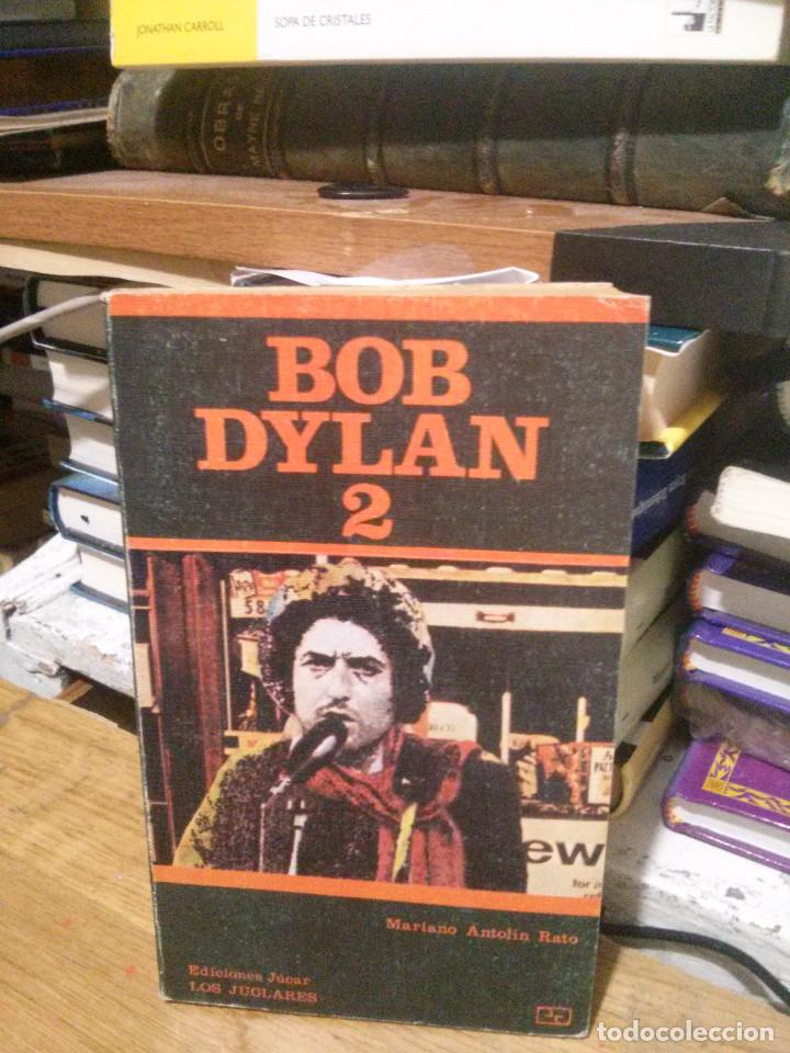 Libros de segunda mano: BOB DYLAN 2, MARIANO ANTOLIN RATO, JUCAR - Foto 1
