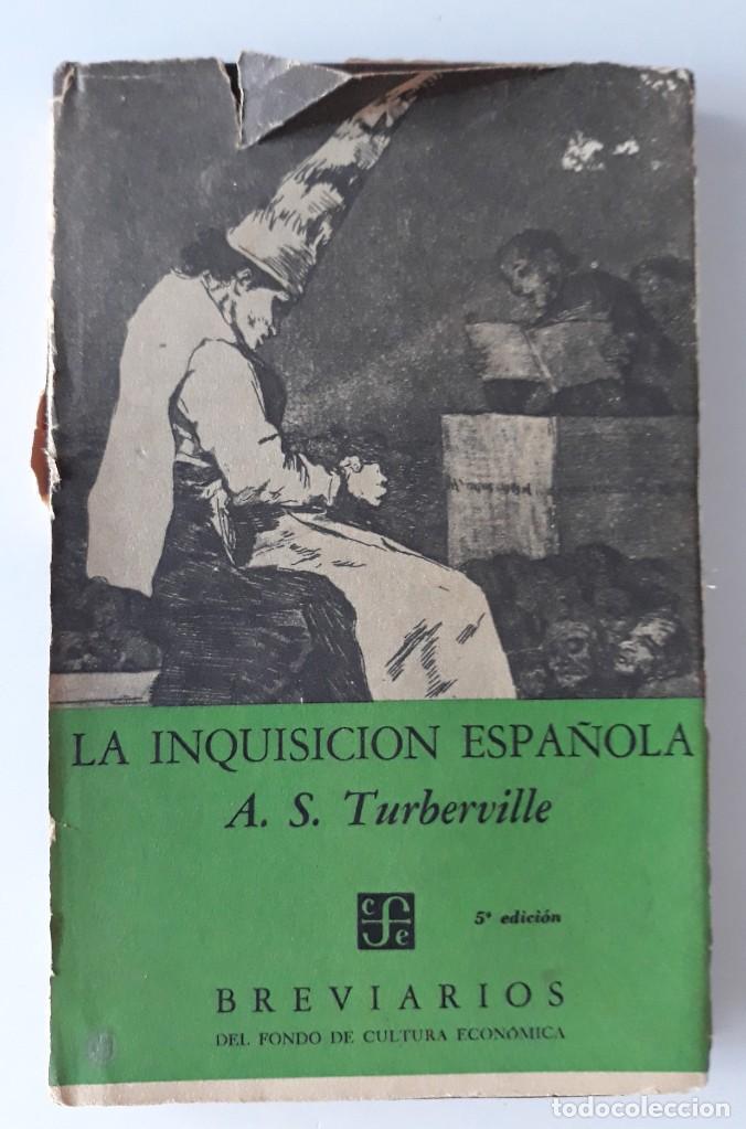 Libros de segunda mano: LA INQUISICI&Oacute;N ESPA&Ntilde;OLA - A. S. TURBERVILLE - Foto 1