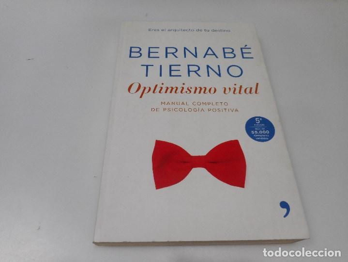 Libros de segunda mano: BERNAB&Eacute; TIERNO Optimismo vital Q2662A - Foto 1