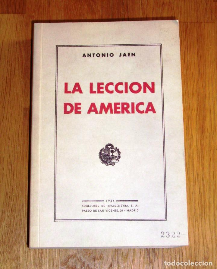 Libros de segunda mano: JA&Eacute;N, Antonio. La lecci&oacute;n de Am&eacute;rica. - 1&ordf; ed. facs&iacute;mil - Foto 1