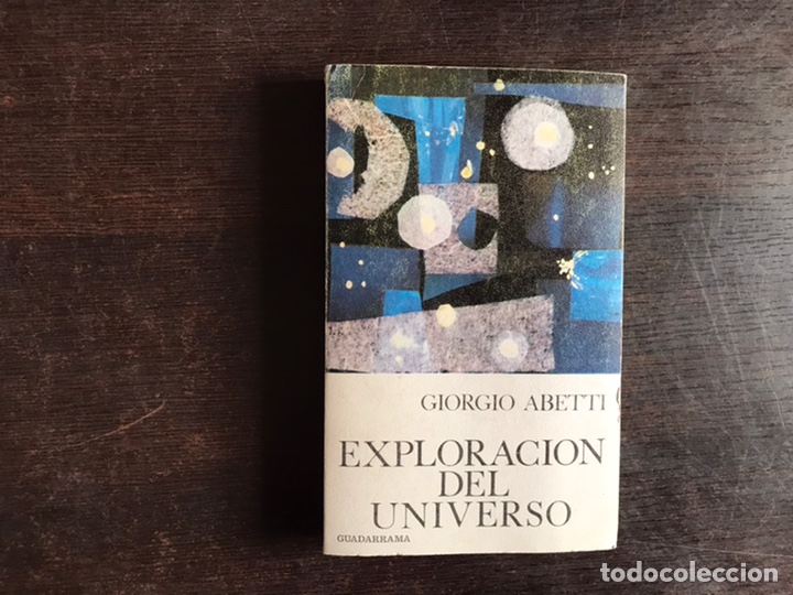 Libros de segunda mano: Exploraci&oacute;n del universo. Giorgio Abetti. Guadarrama - Foto 1