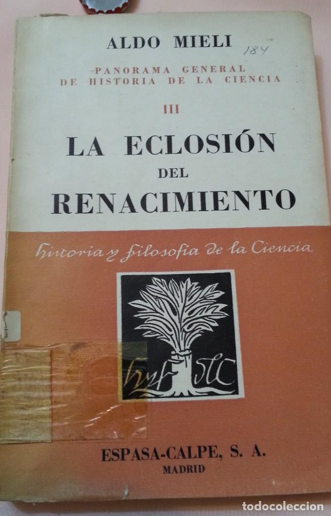 Libros de segunda mano: Libro. La eclosi&oacute;n del Renacimiento. A&ntilde;o 1967. - Foto 1