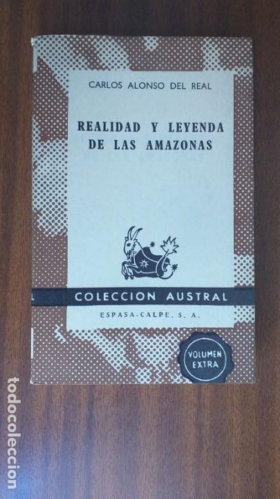 Libros de segunda mano: Realidad y leyenda de las amazonas --- C. Alonso del Real - Foto 1
