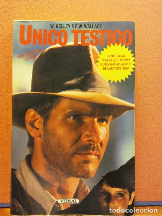 Libros de segunda mano: &Uacute;NICO TESTIGO. W. KELLEY & E.W. WALLACE. EDICIONES VERSAL - Foto 1