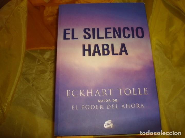 Libros de segunda mano: EL SILENCIO HABLA. ECKHART TOLLE. EDT. GAIA, 2003 - Foto 1