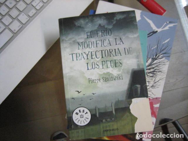 Libros de segunda mano: el frio modifica la trayectoria de los peces de pierre szalowski - Foto 1