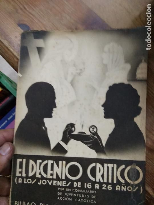 Libros de segunda mano: El decenio cr&iacute;tico. L.21400 - Foto 1