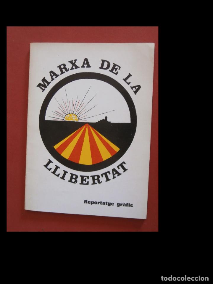 Libros de segunda mano: Marxa de la Llibertat. Reportatge gr&agrave;fic. - Foto 1