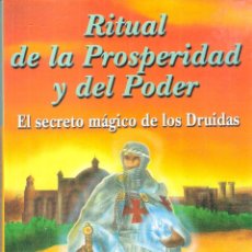 Libros de segunda mano: RITUAL DE LA PROSPERIDAD Y DEL PODER - PRINCIPE ASKLÉPIUS D`SPARTA