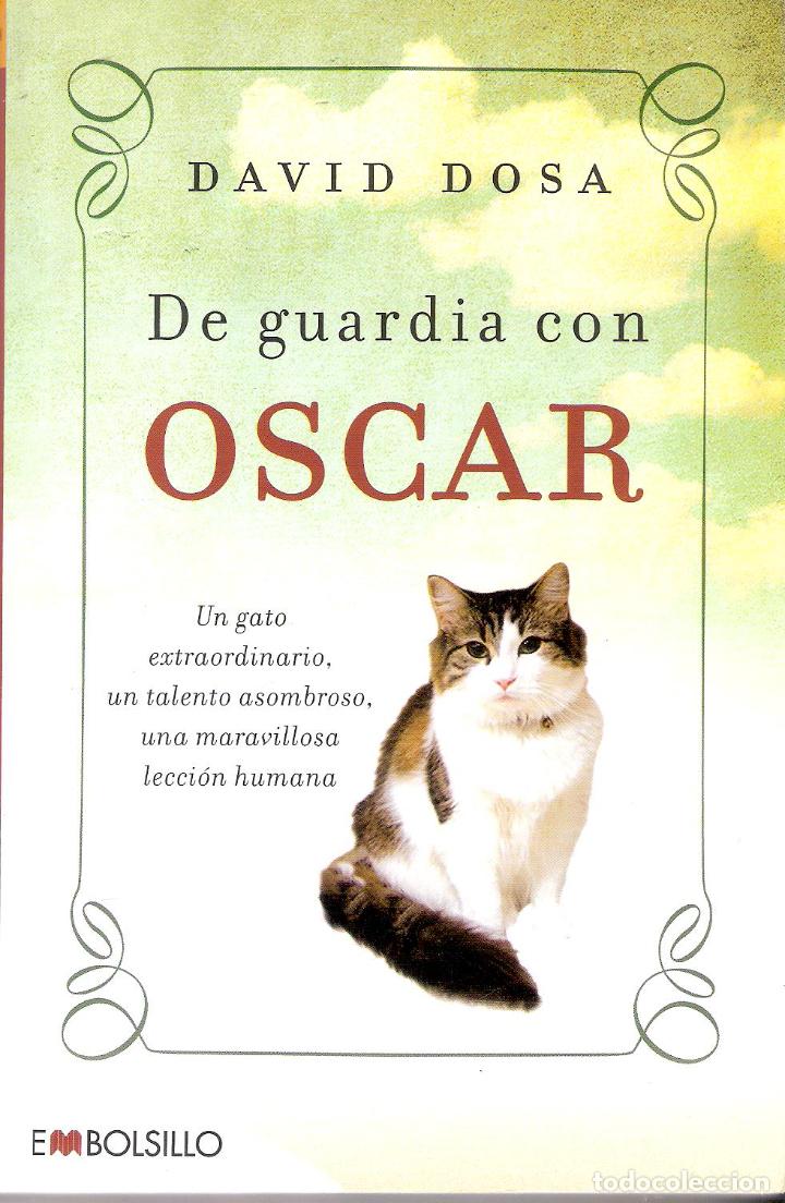 Libros de segunda mano: DE GUARDIA CON OSCAR - DAVID DOSA - Foto 1