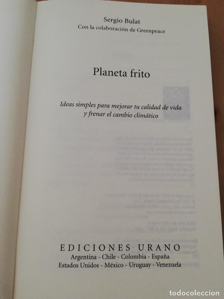 Libros de segunda mano: PLANETA FRITO (SERGIO BULAT) - Foto 2
