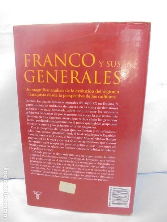 Libros de segunda mano: FRANCO Y SUS GENERALES. MIGUEL ALONSO BAQUER. EDITORIAL TAURUS. 2005 - Foto 24