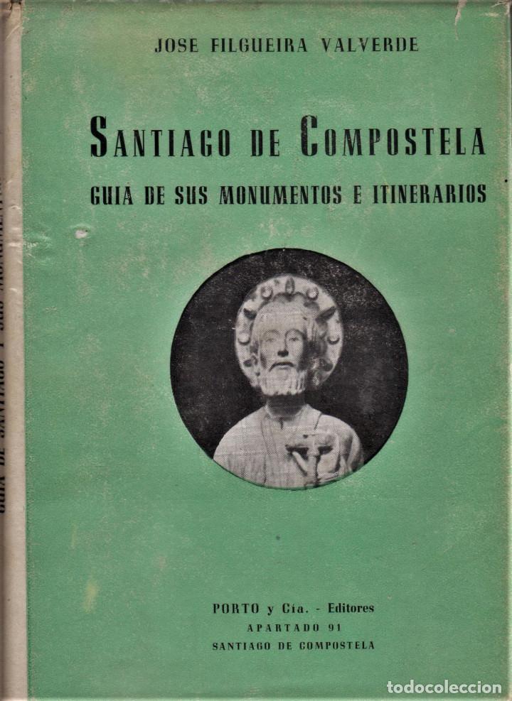 Libros de segunda mano: Santiago de Compostela / FILGUEIRA VALVERDE, Jos&eacute; - Foto 1