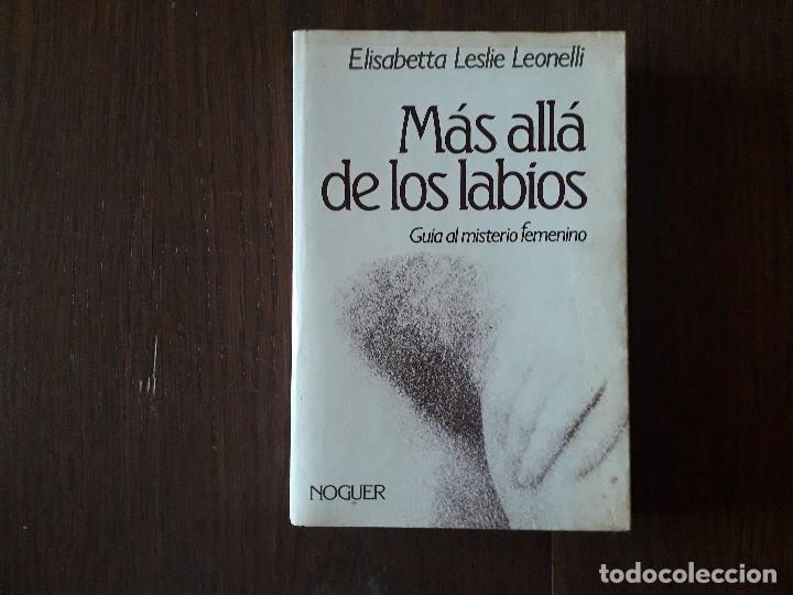 Libros de segunda mano: libro usado, M&aacute;s all&aacute; de los labios, Elisabetta Leslie Leonelli. Noguer. - Foto 1
