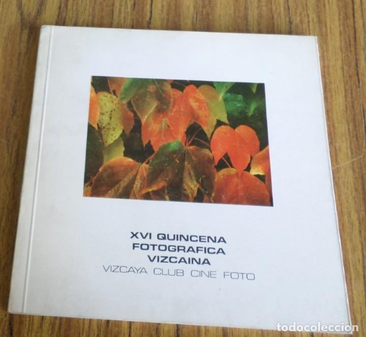 Libri di seconda mano: XVI quincena fotogr&aacute;fica Vizcaya -- Vizcaya club cine foto 1982