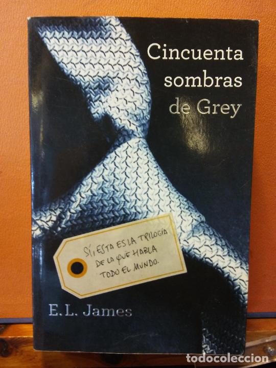Libros de segunda mano: CINCUENTA SOMBRAS DE GREY.E.L. JAMES. EDITORIAL GRIJALBO. - Foto 1