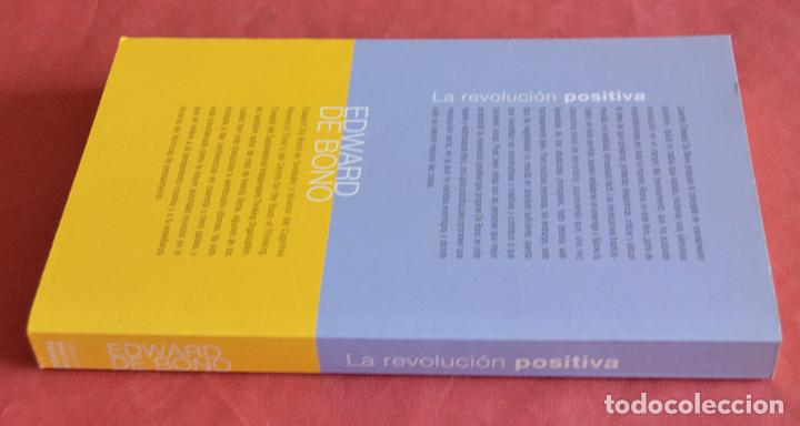 Libros de segunda mano: LA REVOLUCI&Oacute;N POSITIVA - EDWARD DE BONO - AUTOAYUDA - Foto 2