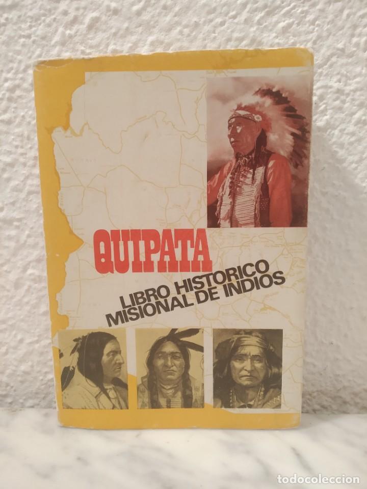 Libros de segunda mano: Libro Quitapa Libro hist&oacute;rico misional de indios - Foto 1