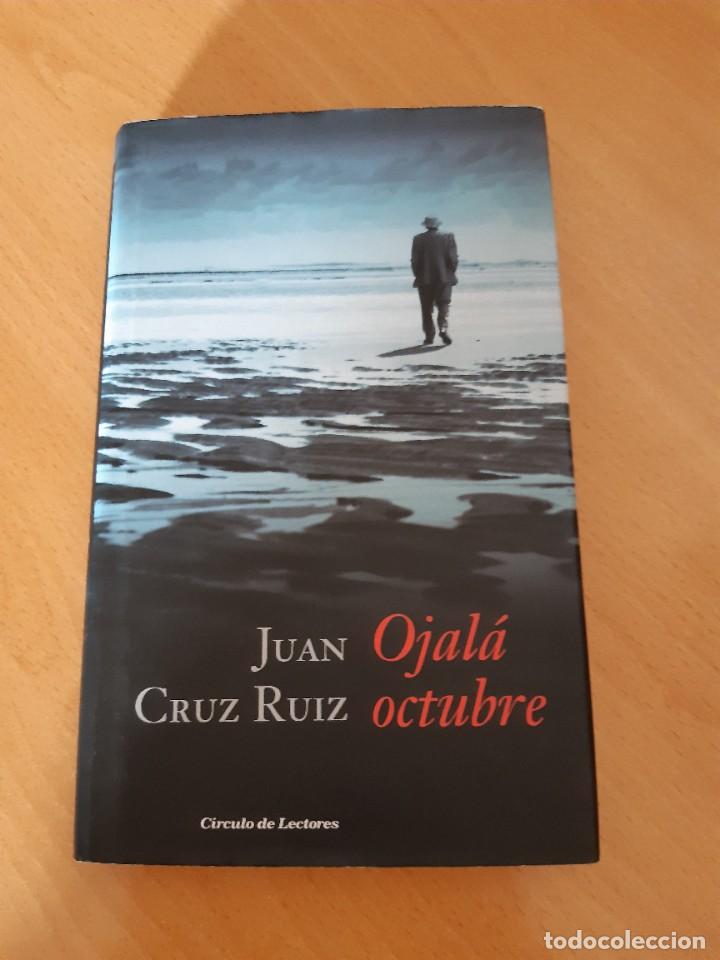 Libros de segunda mano: Ojala Octubre,Juan Cruz Ruiz - Foto 1