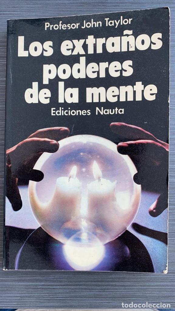 Libros de segunda mano: Los extra&ntilde;os poderes de la mente. Pr. John Taylor. Ed. Nauta - Foto 1