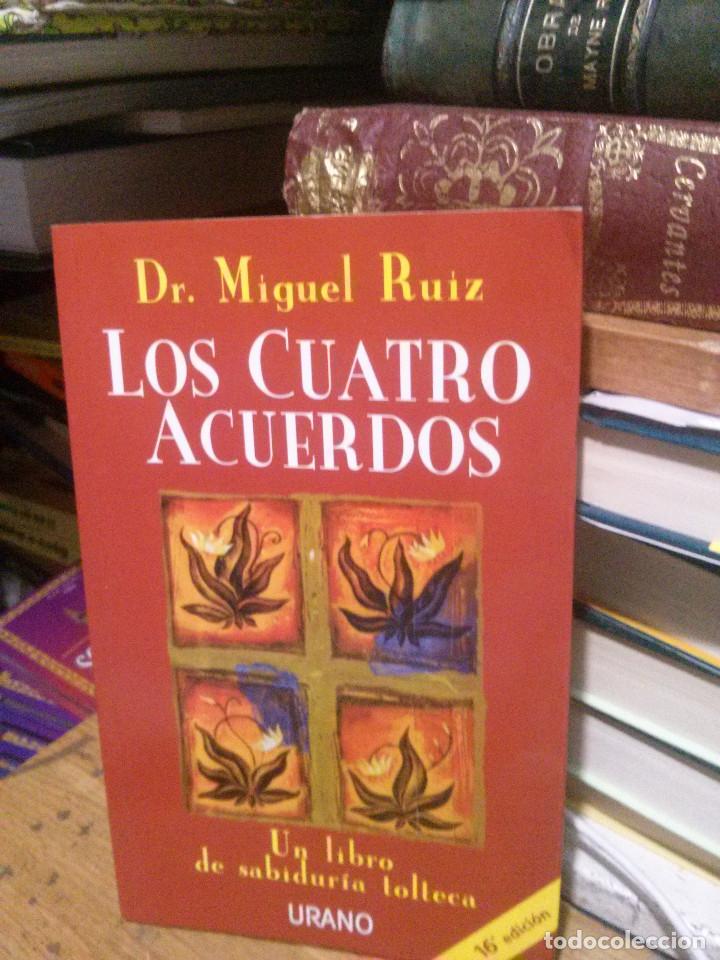 Los Cuatro Acuerdos. Miguel Ruiz - Novelas